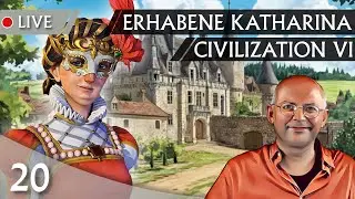 CIVILIZATION VI: Erhabene Katharina (20) | Frankreich auf Gottheit [Deutsch]