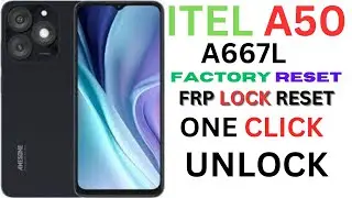ITEL A50(A667L)-FACTORY RESET FRP LOCK RESET ONE CLICK