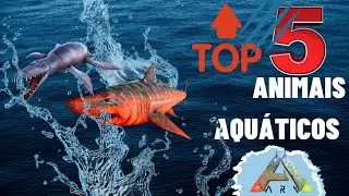 Top 5 Animais Aquáticos Mais Incríveis em ARK: Survival Evolved!