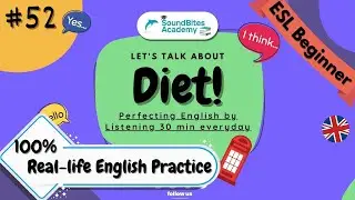 [Master English in 30 Min] 🥗 Diet Daily Conversations | Ep. 52 #30MinADay #BoostEnglishIn3Months