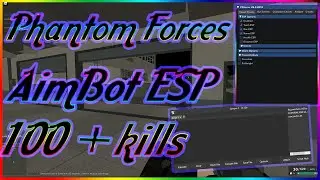 PHANTOM FORCES OP AIMBOT ESP SCRIPT (Not Working)