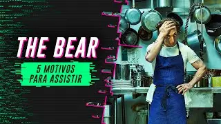 O verdadeiro PESADELO na cozinha | 5 Motivos para assistir THE BEAR