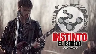 El Bordo - Instinto (video oficial)