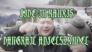 VANGRAIL LIVE IN RAURIS