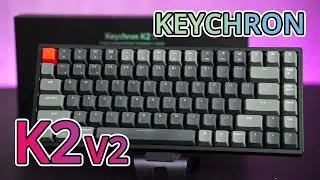 Keychron K2 v2 - Fixing What is Broken