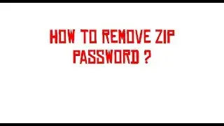 How to crack/remove zip password ?