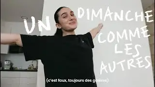 TOUJOURS DES GALÈRES | sunday vlog 🫧