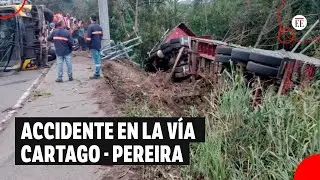 Accidente en la vía Cartago - Pereira dejó varios heridos | El Espectador