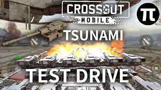 Crossout Mobile - Tsunami  Leviathan #test