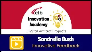Sandrella Bush - Innovative Feedback