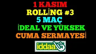 ROLLİNG #3 ! CUMA'DAN SERMAYE... 1 KASIM 2024 İDDAA TAHMİNLERİ