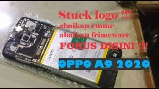 OPPO A9 2020 gagal booting, hang on logo, mati total.