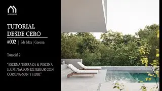 TUTORIAL DESDE CERO #002 | Visualización en 3ds Max & Corona Render