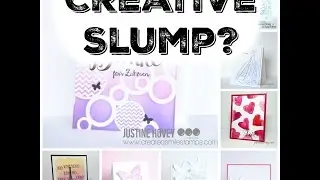 What to do in a Creative Slump - My Go-To Card!