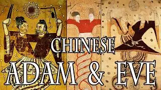 Ancient Chinese Records Confirm the Existence of Adam and Eve.
