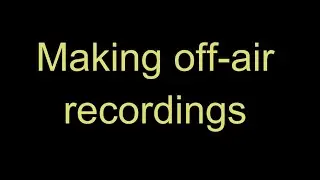 Making off-air recordings using the WebSDR