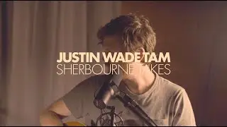 Justin Wade Tam - What A Wonderful World - Sherbourne Take
