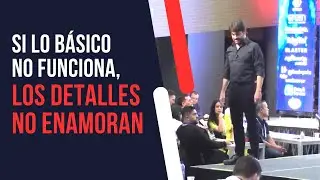 Si lo básico no funciona, los detalles no enamoran