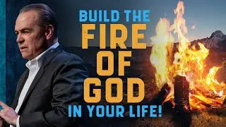 Building the Fire of God | Pastor Mark Cowart