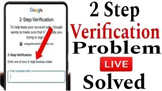 2-step verification enter one of your 8-digit backup codes || gmail 8 digit backup code problem