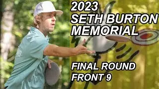 2023 Seth Burton Memorial I Final Round Front 9 I Reiss, Rock, Dobmeier, Russell
