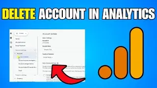 How To Delete An Account In Google Analytics (Step By Step Guide)