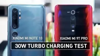 Xiaomi Mi Note 10 & Xiaomi Mi 9T Pro 30W Tubro Charging Test