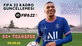 Fifa 22 Kadro Güncellemesi Eylül / September Squad Update (10.09.22)