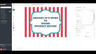 Artistry.io - Introduction to the Visual Product Editor
