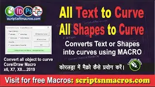 Convert All Text or Shapes Object into Curves Using CorelDraw Macro