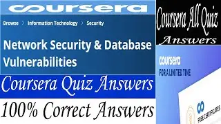 Network Security & Database Vulnerabilities Coursera Quiz Answers, Week (1-4) All Quiz Answers, IBM