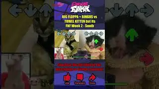 FNF South BIG Floppa VS Kitten Towel (Friday Night Funkin' Week 2) 