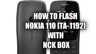 Nokia Nokia 110 [TA-1192] Flashing  Firmware with NCK Box