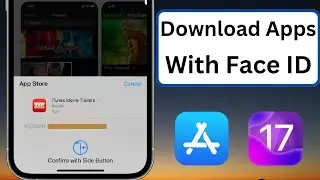 How to Use Face ID to install Apps From App Store || How to Use Face ID to Download Apps iOS 17 ||