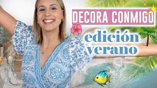 Decora conmigo para verano 🌴🌺