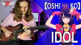 Idol (Oshi no Ko Cover) | WoodXGuitar
