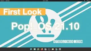 First Look: Pop!_OS Linux 21.10