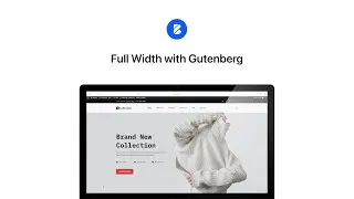 Full Width with Gutenberg | Blocksy 