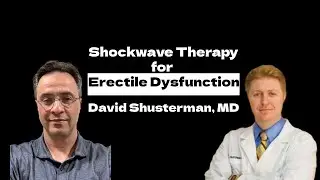 Better Sex: Shockwave Therapy for Erectile Dysfunction