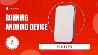Part 2# Running Projek Flutter pada Android Device