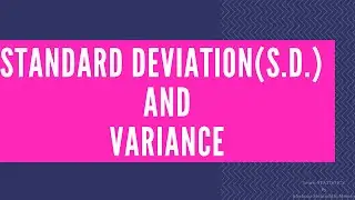 Measures on Dispersion/Definition of Standard deviation/Definition of Variance/S.D./Var(X)/V(X)/σ2/σ
