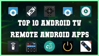 Top 10 Android TV Remote Android App | Review
