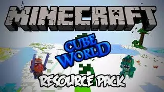 Minecraft: Resource Pack Spotlight - CubeWorld