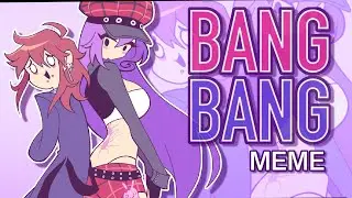 BANG BANG MEME