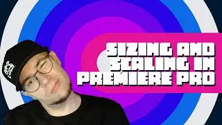 Adobe Quick Tips - Sizing and Scaling in Adobe Premiere Pro