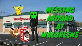 Messing around at Walgreens | the worst has yet to come