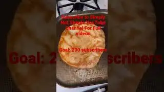 Subscribe to simply not Simple YouTube Channel will drop full cooking episodes at 200 subscribers