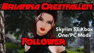 Brianna Crestfallen Follower Skyrim SE Xbox One/PC Mods