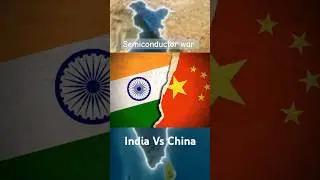 india will beat china in semiconductor industry !