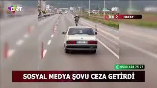 A driver who shocked everyone with his actions for the sake of social media was fined 46,000 TL.